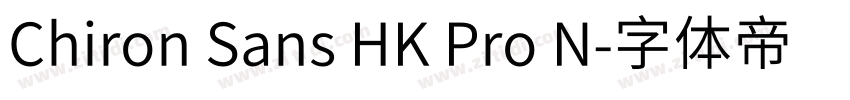 Chiron Sans HK Pro N字体转换